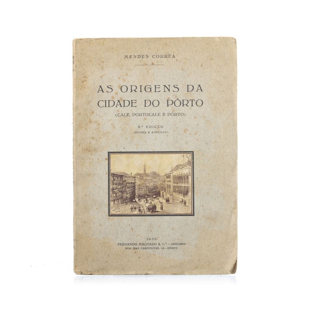Corrêa; Mendes - As origens da cidade do Porto
