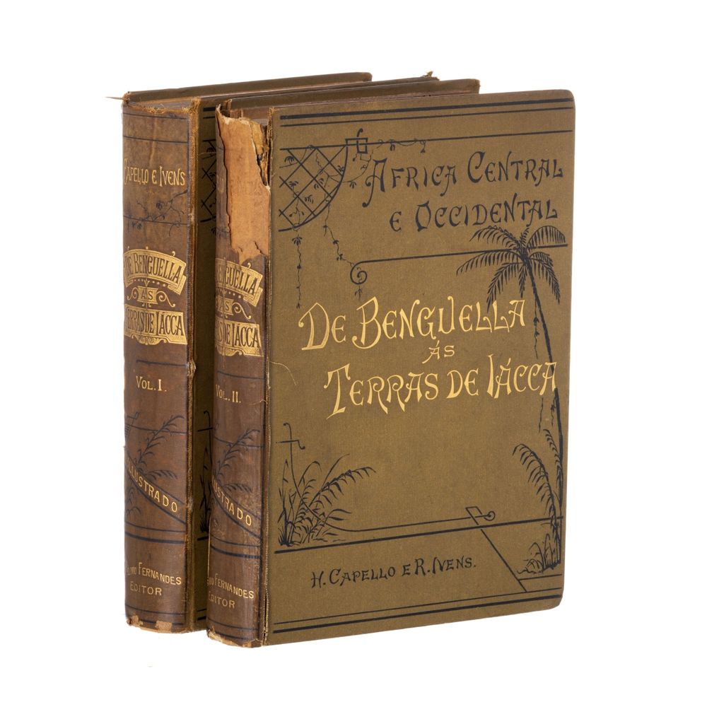 Ivens; H. Capello E R. - De Benguella ás terras de Iácca