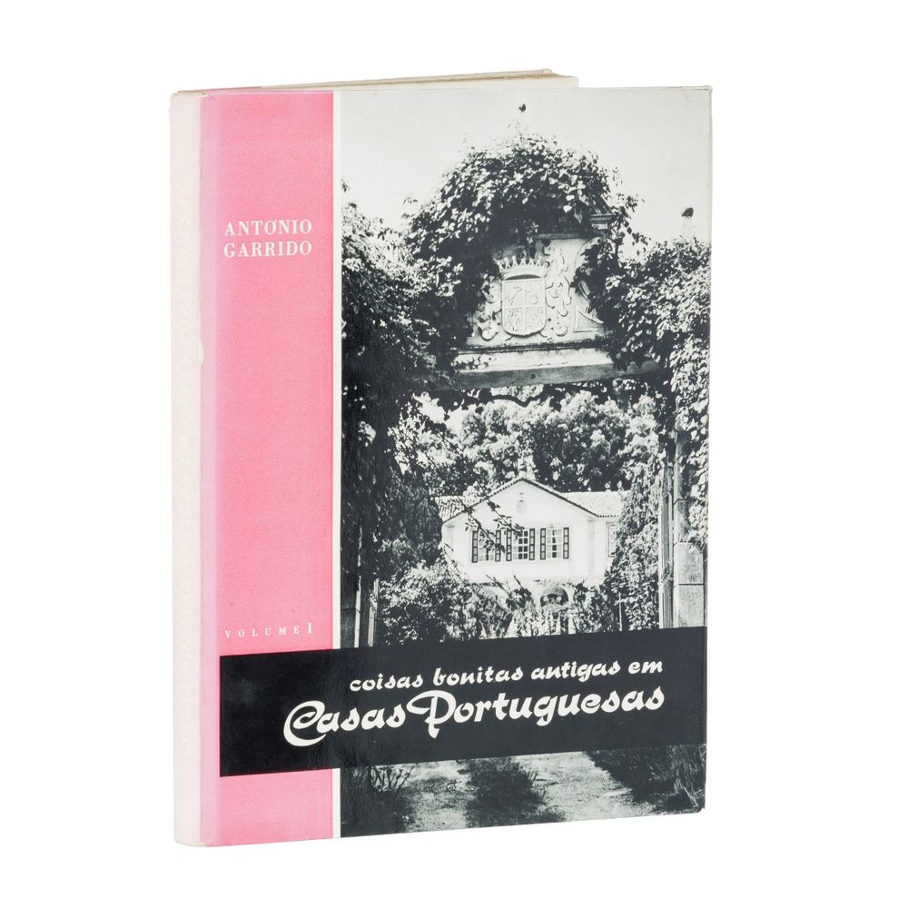 Garrido; António - Coisas bonitas em casas antigas portuguesa