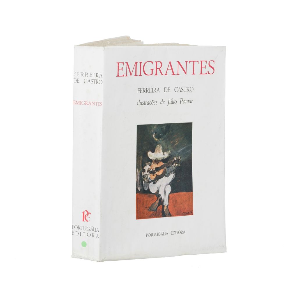 Castro; Ferreira de - Emigrantes - Ilustrações de Júlio Pomar