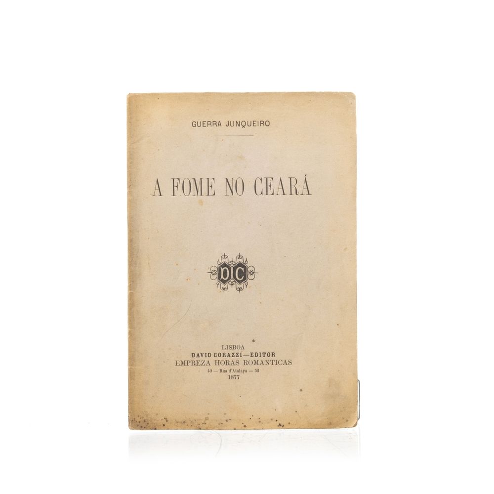 Junqueiro; Guerra - A Fome no Ceará