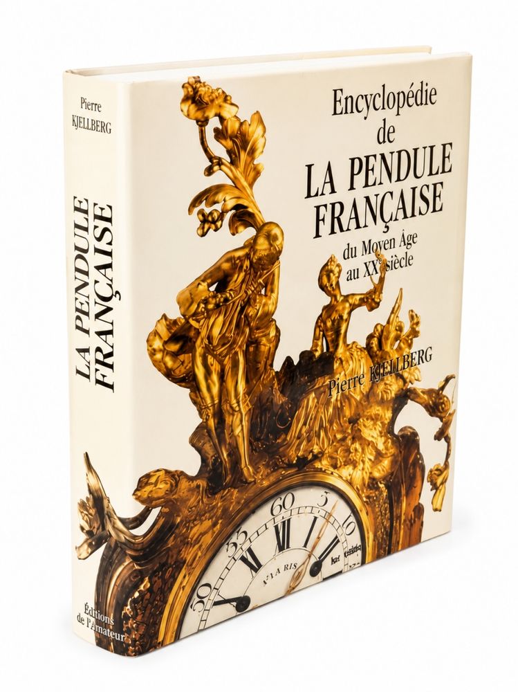 Pierre Kjellberg - Encyclopédie de la Pendule Française